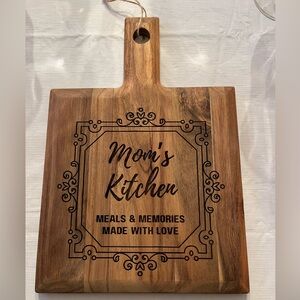 NEW Cutting Board, 13” L x 9-1/2” W. Mom’s Kitchen Board. Great gift for Mom!